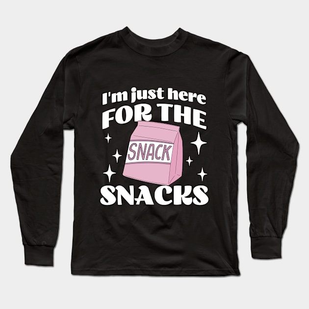 I'm just here for the Snacks - Funny - Foodie - Munchies Long Sleeve T-Shirt by TeeTopiaNovelty